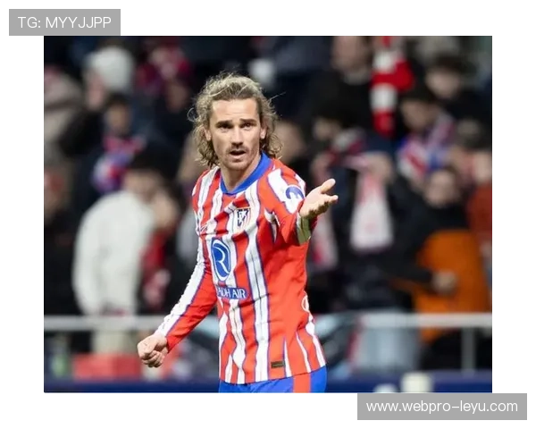 格列兹曼角色调整:法国前锋位置变化带来新战术突破