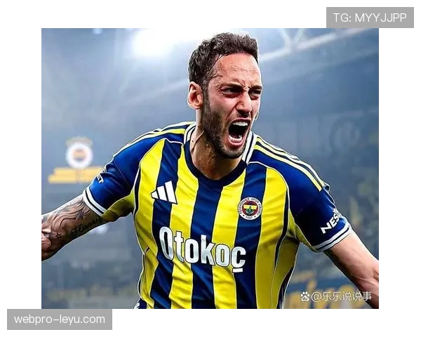 恰尔汗奥卢进攻威胁指数飙升，助力球队竞争力持续提升